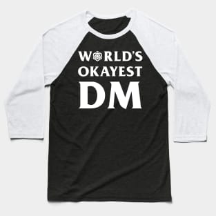 DnD Design World's Okayest DM Baseball T-Shirt